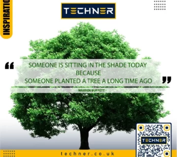 Techner Inspirational Quote - Someone is Sitting In The Shade Because Someone Planted a Tree Long Ago