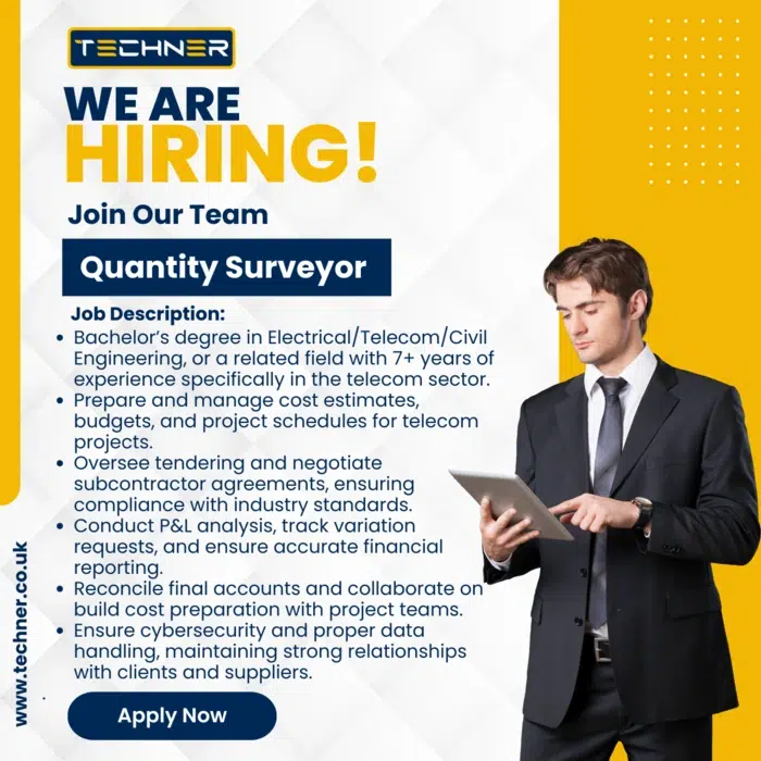 Quantity Surveyor – Join Techner, Apply Now!