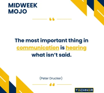 Techner - Motivational Quote - Midweek Mojo - Peter Drucker